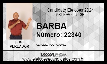 Candidato BARBA 2024 - AREIÓPOLIS - Eleições