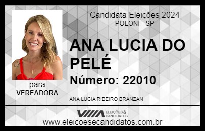 Candidato ANA LUCIA DO PELÉ 2024 - POLONI - Eleições