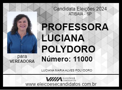 Candidato PROFESSORA LUCIANA POLYDORO 2024 - ATIBAIA - Eleições