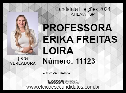 Candidato ERIKA FREITAS LOIRA 2024 - ATIBAIA - Eleições