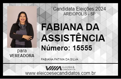 Candidato FABIANA DA ASSISTÊNCIA 2024 - AREIÓPOLIS - Eleições