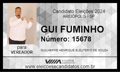 Candidato GUI FUMINHO 2024 - AREIÓPOLIS - Eleições