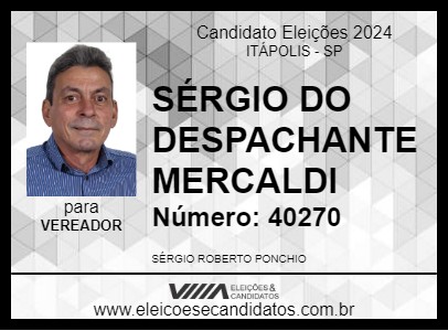 Candidato SÉRGIO DO DESPACHANTE MERCALDI 2024 - ITÁPOLIS - Eleições