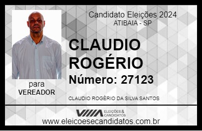 Candidato CLAUDIO ROGÉRIO 2024 - ATIBAIA - Eleições