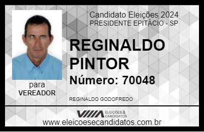 Candidato REGINALDO PINTOR 2024 - PRESIDENTE EPITÁCIO - Eleições