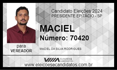 Candidato MACIEL 2024 - PRESIDENTE EPITÁCIO - Eleições