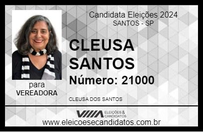 Candidato CLEUSA SANTOS 2024 - SANTOS - Eleições