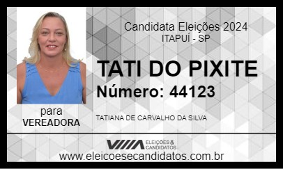 Candidato TATI DO PIXITE 2024 - ITAPUÍ - Eleições