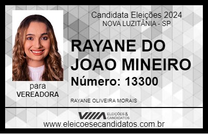 Candidato RAYANE DO JOAO MINEIRO 2024 - NOVA LUZITÂNIA - Eleições