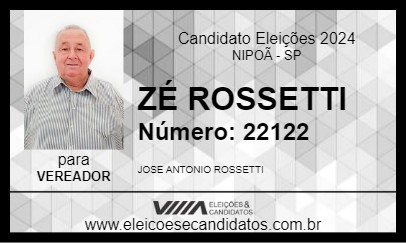 Candidato ZÉ ROSSETTI 2024 - NIPOÃ - Eleições