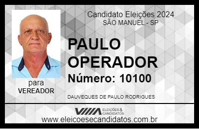 Candidato PAULO OPERADOR 2024 - SÃO MANUEL - Eleições