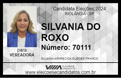 Candidato SILVANIA DO ROXO 2024 - RIOLÂNDIA - Eleições