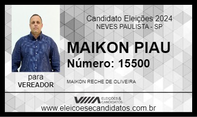 Candidato MAIKON PIAU 2024 - NEVES PAULISTA - Eleições