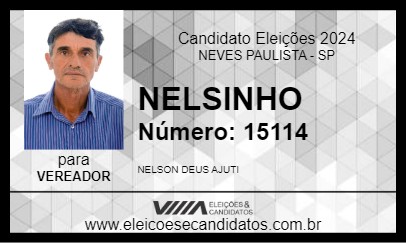 Candidato NELSINHO 2024 - NEVES PAULISTA - Eleições