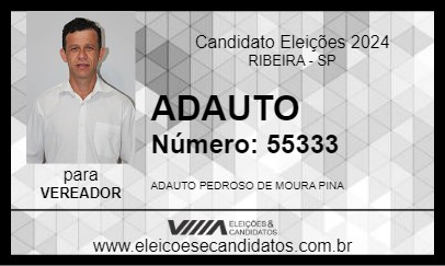 Candidato ADAUTO 2024 - RIBEIRA - Eleições