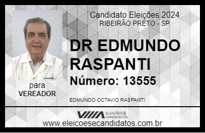 Candidato DR EDMUNDO RASPANTI 2024 - RIBEIRÃO PRETO - Eleições