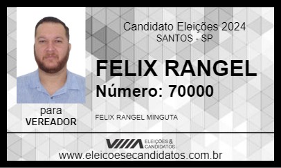 Candidato FELIX RANGEL 2024 - SANTOS - Eleições