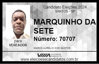 Candidato MARQUINHO DA SETE 2024 - SANTOS - Eleições