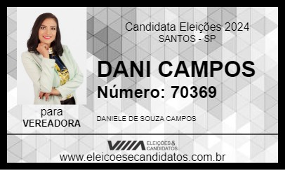 Candidato DANI CAMPOS 2024 - SANTOS - Eleições