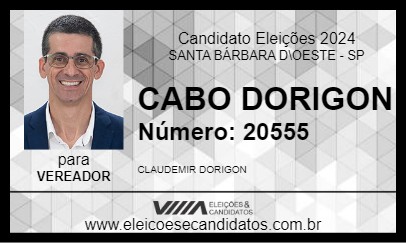 Candidato CABO DORIGON 2024 - SANTA BÁRBARA D\OESTE - Eleições