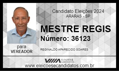 Candidato MESTRE REGIS 2024 - ARARAS - Eleições