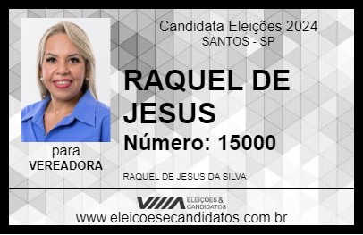 Candidato RAQUEL DE JESUS 2024 - SANTOS - Eleições