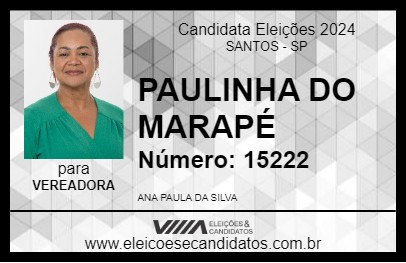 Candidato PAULINHA DO MARAPÉ 2024 - SANTOS - Eleições