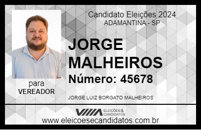 Candidato JORGE MALHEIROS 2024 - ADAMANTINA - Eleições