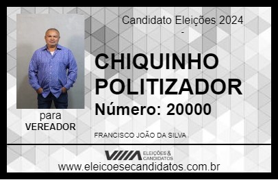 Candidato CHIQUINHO POLITIZADOR 2024 - SUMARÉ - Eleições