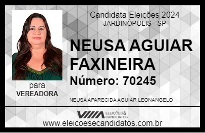 Candidato NEUSA AGUIAR FAXINEIRA 2024 - JARDINÓPOLIS - Eleições