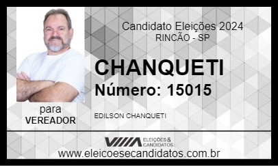 Candidato CHANQUETI 2024 - RINCÃO - Eleições