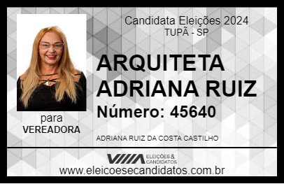 Candidato ARQUITETA ADRIANA RUIZ 2024 - TUPÃ - Eleições