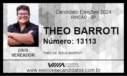 Candidato THEO BARROTI 2024 - RINCÃO - Eleições