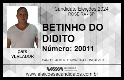 Candidato BETINHO DO DIDITO 2024 - ROSEIRA - Eleições