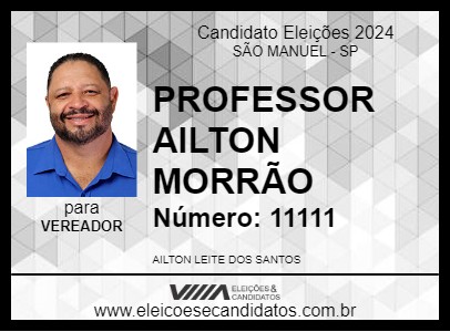 Candidato PROFESSOR AILTON MORRÃO 2024 - SÃO MANUEL - Eleições