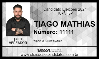 Candidato TIAGO MATHIAS 2024 - TUPÃ - Eleições