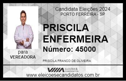 Candidato PRISCILA ENFERMEIRA 2024 - PORTO FERREIRA - Eleições