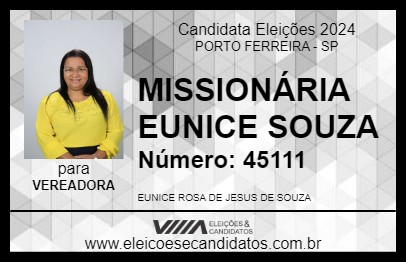 Candidato MISSIONÁRIA EUNICE SOUZA 2024 - PORTO FERREIRA - Eleições