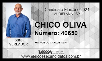 Candidato CHICO OLIVA 2024 - AURIFLAMA - Eleições