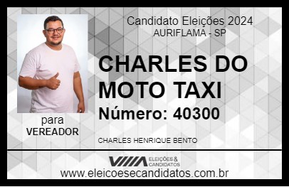 Candidato CHARLES DO MOTO TAXI 2024 - AURIFLAMA - Eleições