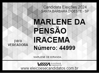 Candidato MARLENE DA PENSÃO IRACEMA 2024 - SANTA BÁRBARA D\OESTE - Eleições