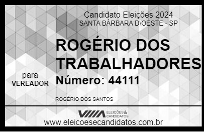 Candidato ROGÉRIO DOS TRABALHADORES 2024 - SANTA BÁRBARA D\OESTE - Eleições