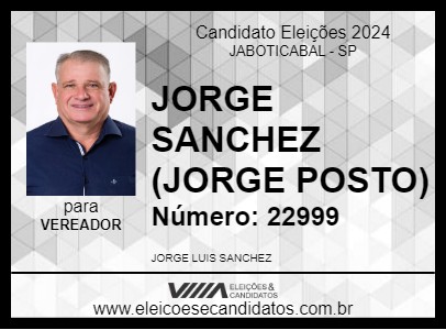 Candidato JORGE SANCHEZ (JORGE POSTO) 2024 - JABOTICABAL - Eleições