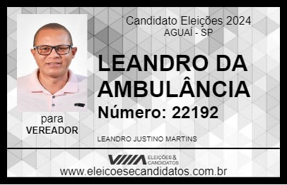 Candidato LEANDRO DA AMBULÂNCIA 2024 - AGUAÍ - Eleições