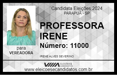 Candidato PROFESSORA IRENE 2024 - PARAPUÃ - Eleições