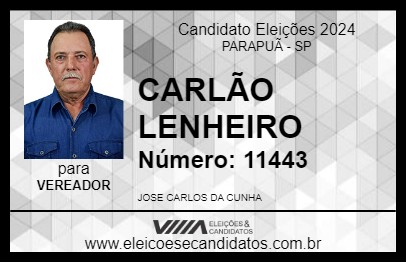 Candidato CARLÃO LENHEIRO 2024 - PARAPUÃ - Eleições