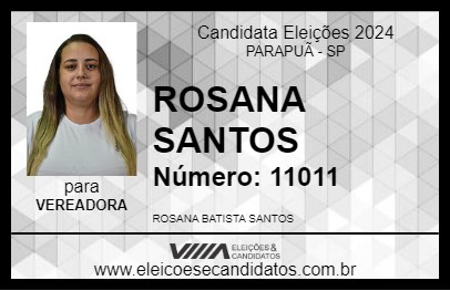 Candidato ROSANA SANTOS 2024 - PARAPUÃ - Eleições