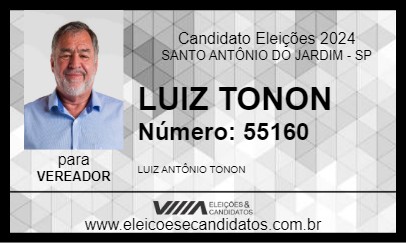 Candidato LUIZ TONON 2024 - SANTO ANTÔNIO DO JARDIM - Eleições