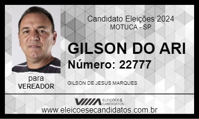 Candidato GILSON DO ARI 2024 - MOTUCA - Eleições