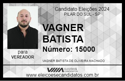 Candidato VAGNER BATISTA 2024 - PILAR DO SUL - Eleições